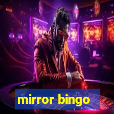 mirror bingo